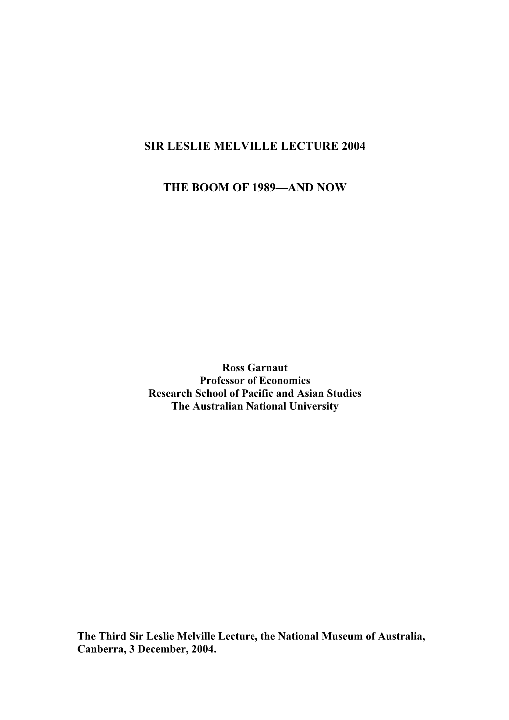 Sir Leslie Melville Lecture 2004