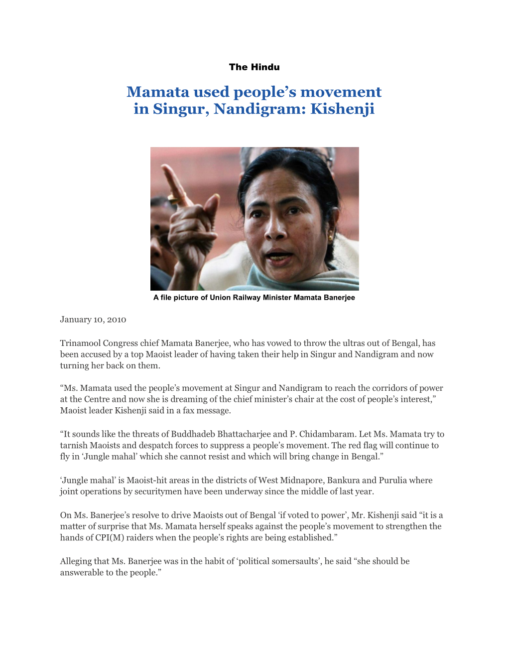 Mamata Used People's Movement in Singur, Nandigram: Kishenji