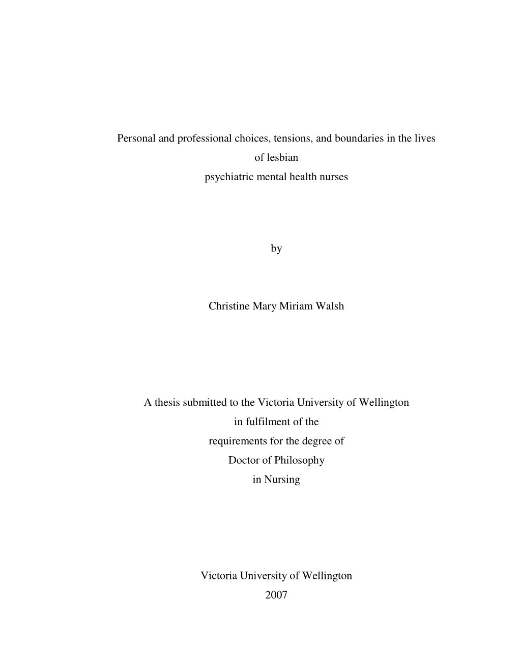 Personal and Professional Choices, Tensions, and Boundaries in the Lives of Lesbian Psychiatric Mental Health Nurses