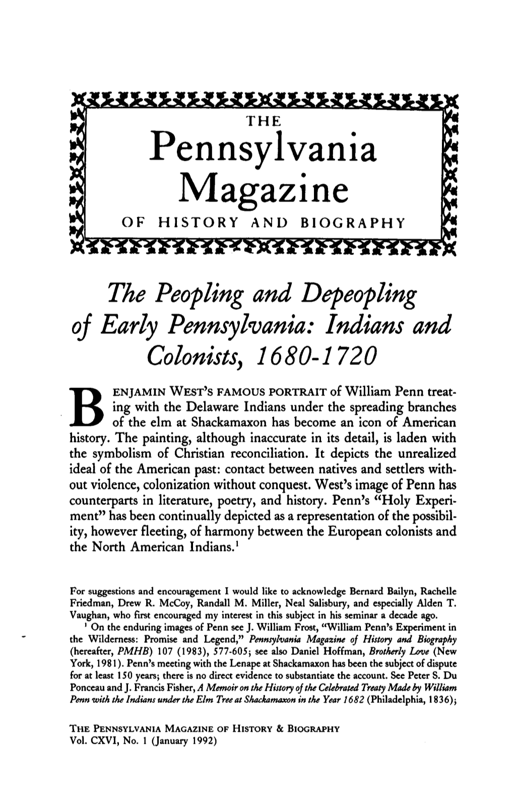 Pennsylvania Magazine of History and Biography (Hereafter, PMHB) 107 (1983), 577-605} See Also Daniel Hoffman, Brotherly Love (New York, 1981)