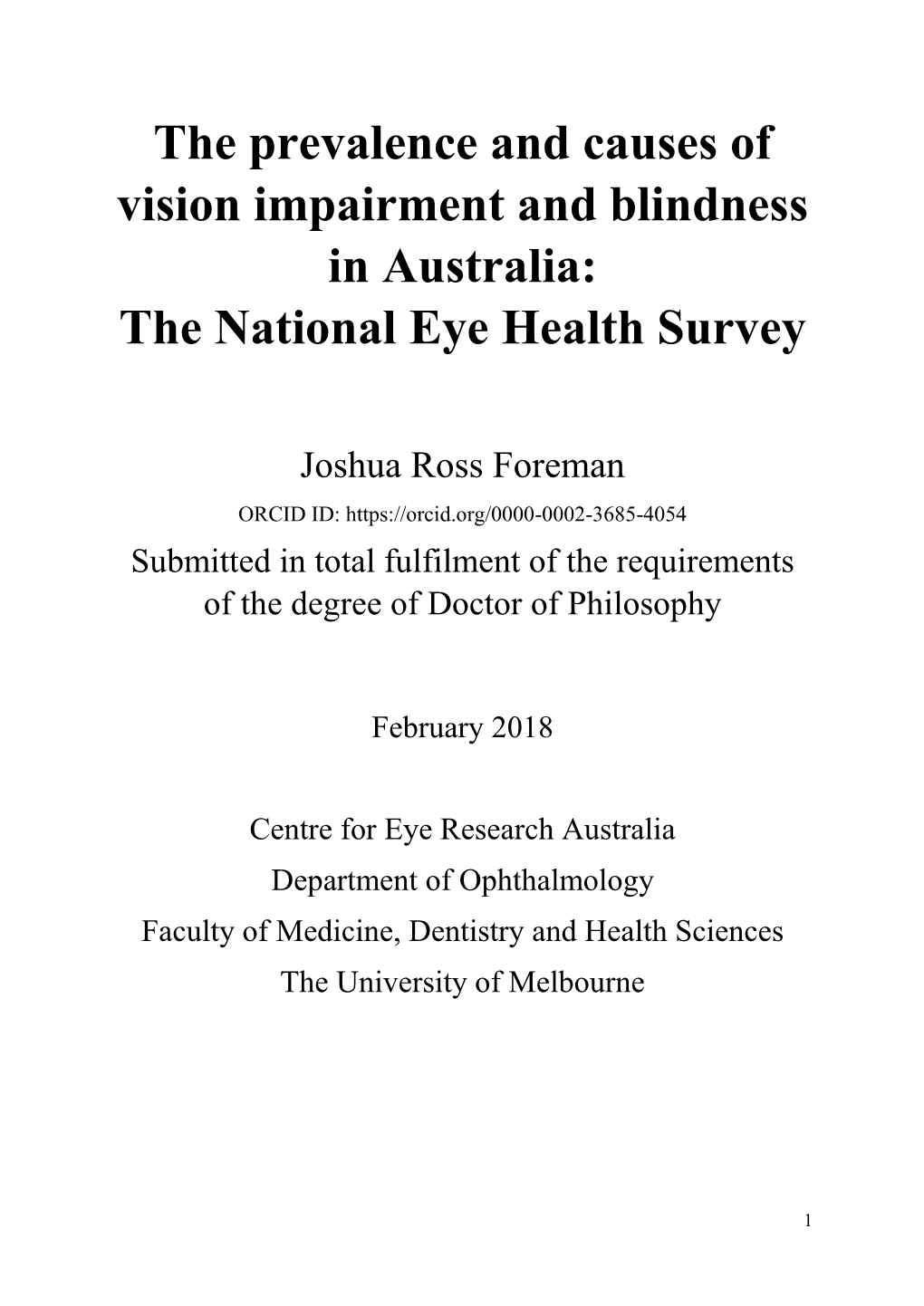 The Prevalence and Causes of Vision Impairment and Blindness in Australia: the National Eye Health Survey