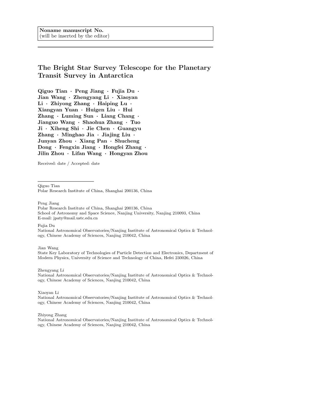 The Bright Star Survey Telescope for the Planetary Transit Survey in Antarctica