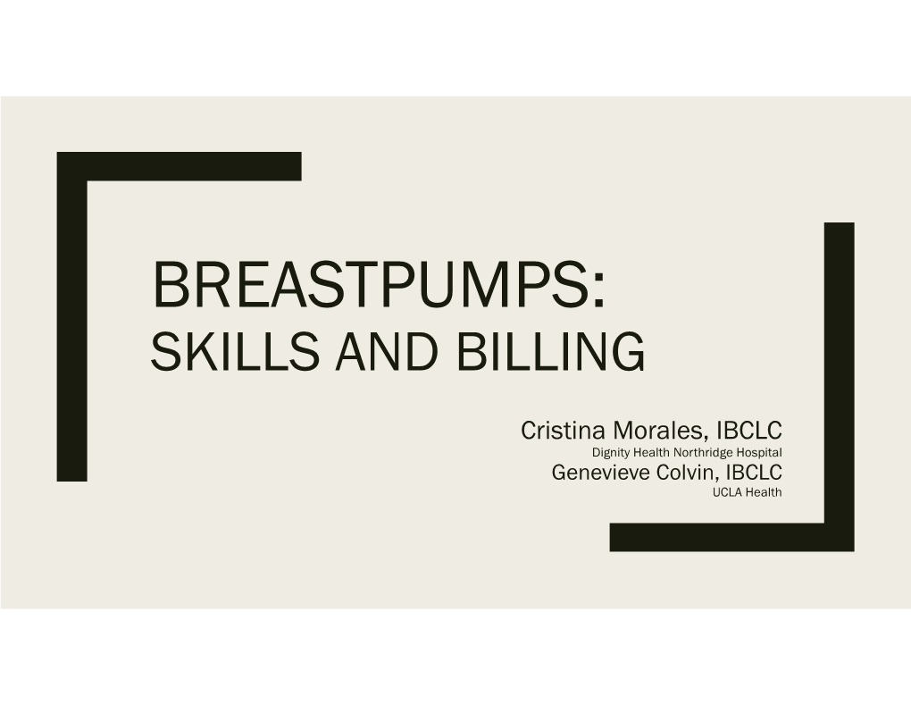 Breastpumps: Skills and Billing