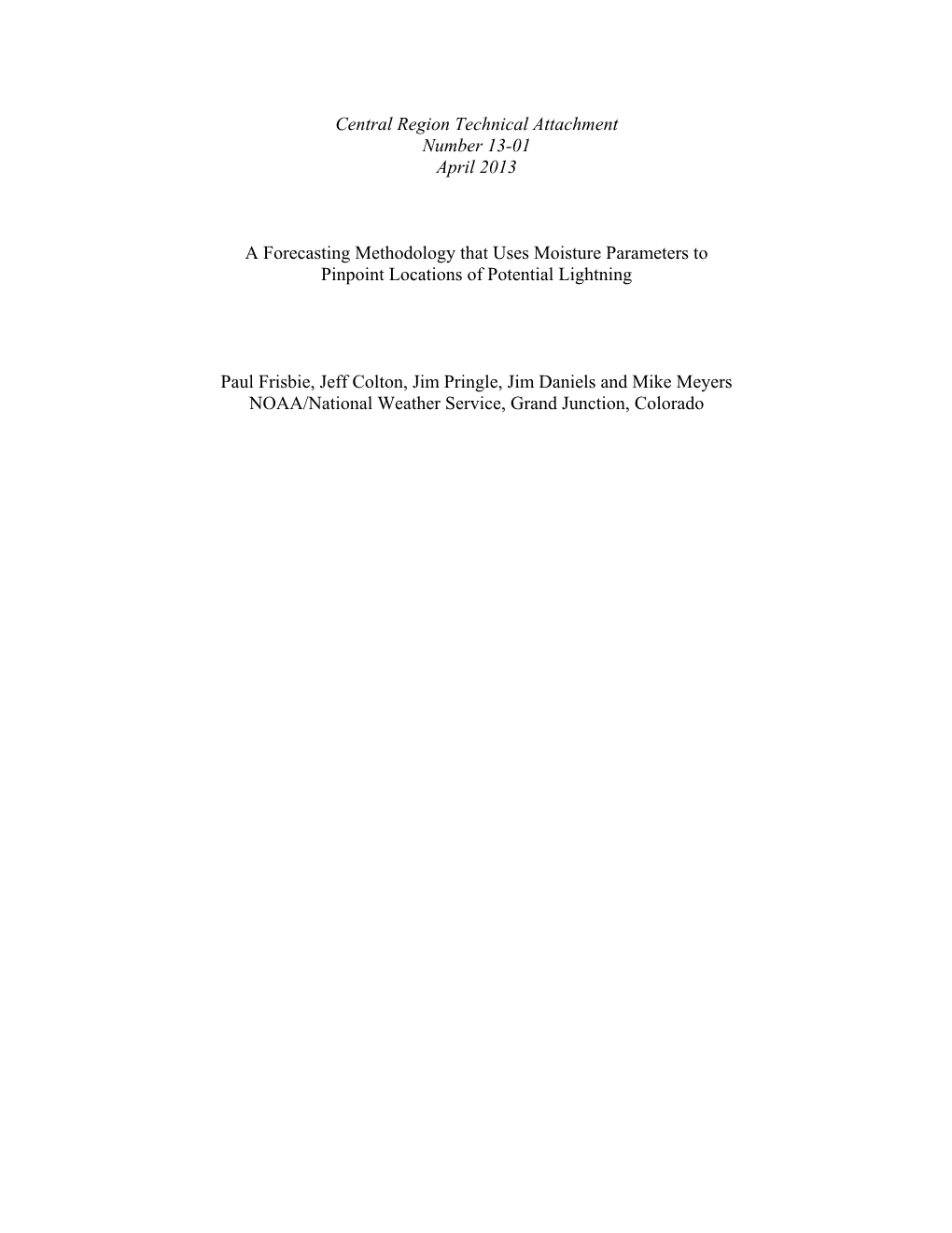 A Forecasting Methodology That Uses Moisture Parameters to Pinpoint Locations of Potential Lightning