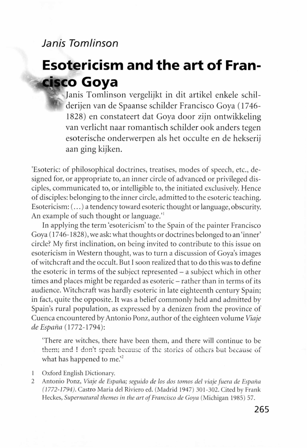 Esotericism and the Art of Fran- O Goya