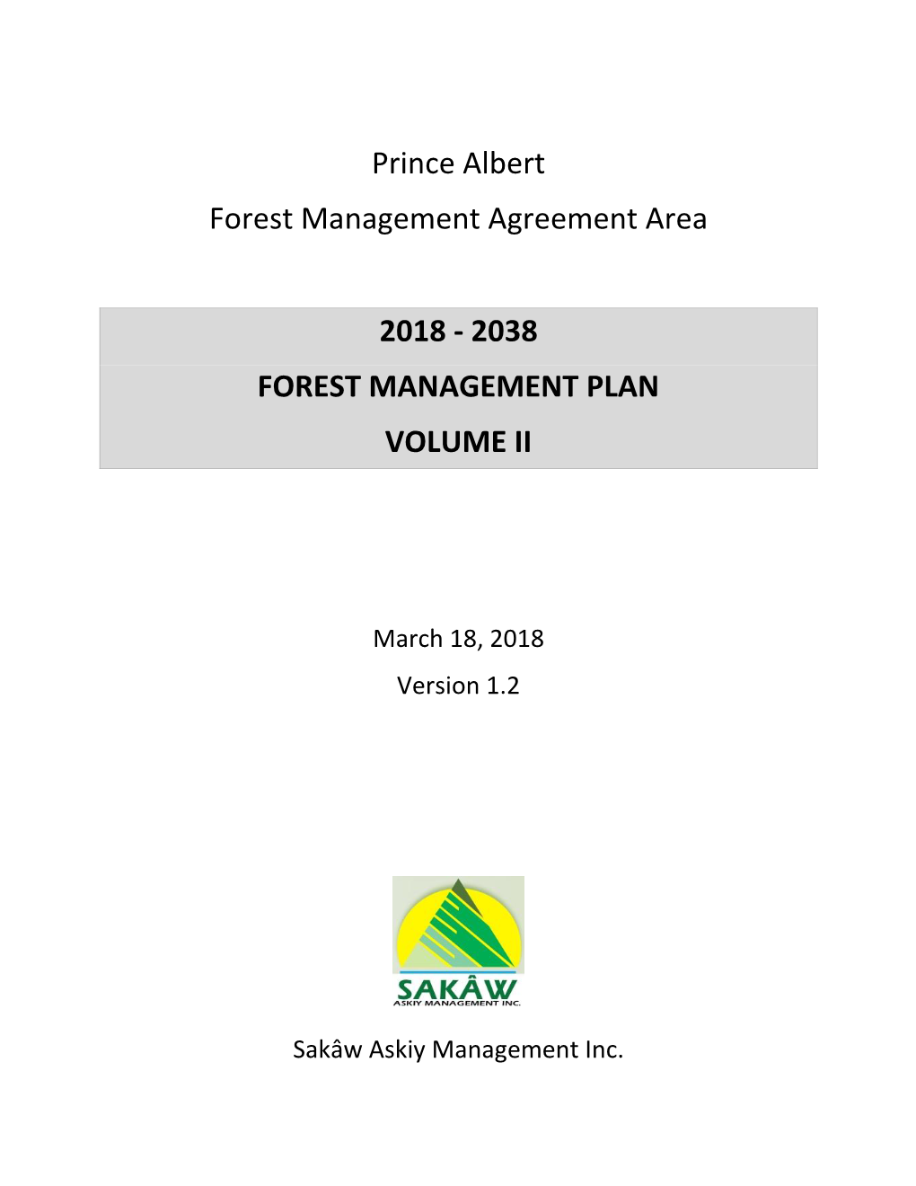 Prince Albert Forest Management Agreement Area 2018