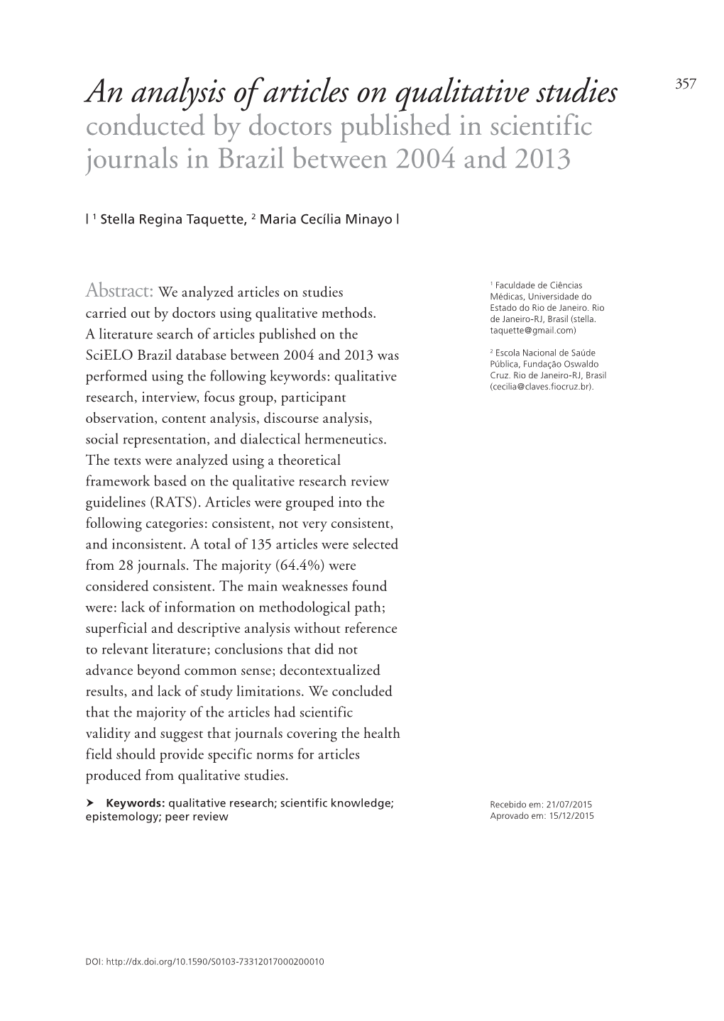 An Analysis of Articles on Qualitative Studies 357 Conducted by Doctors Published in Scientific Journals in Brazil Between 2004 and 2013