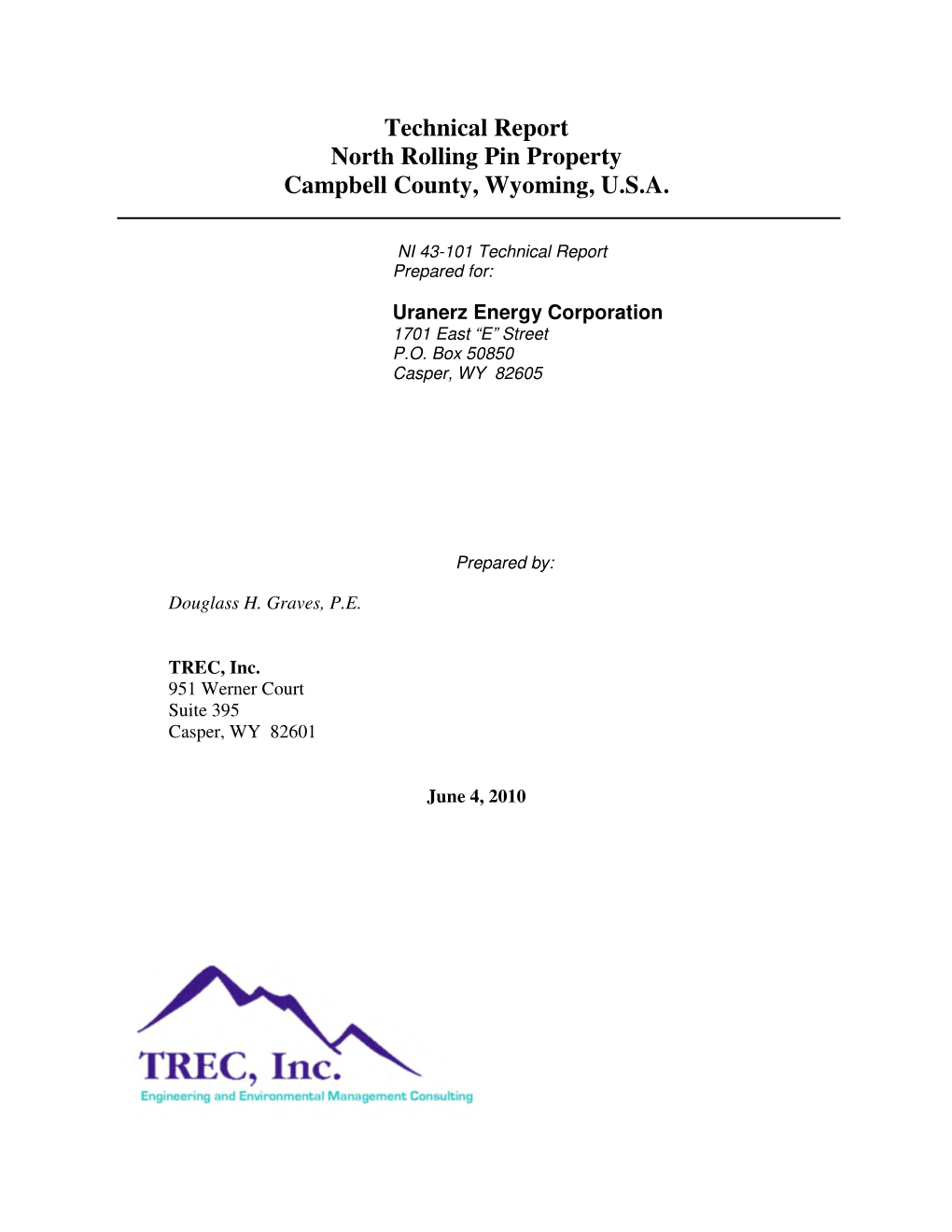 Technical Report North Rolling Pin Property Campbell County, Wyoming, U.S.A