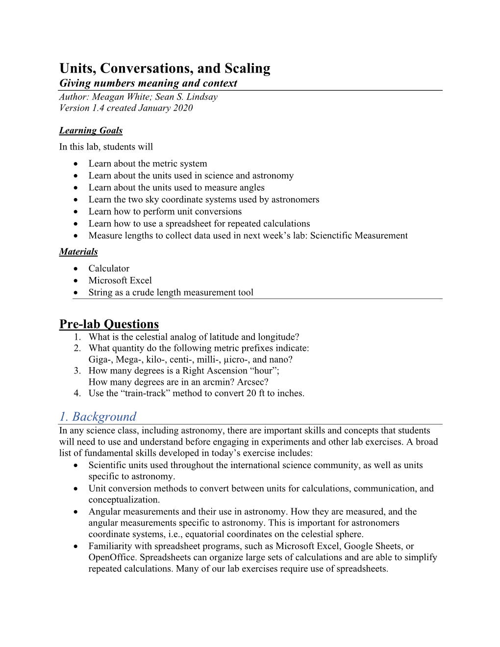 Units, Conversations, and Scaling Giving Numbers Meaning and Context Author: Meagan White; Sean S