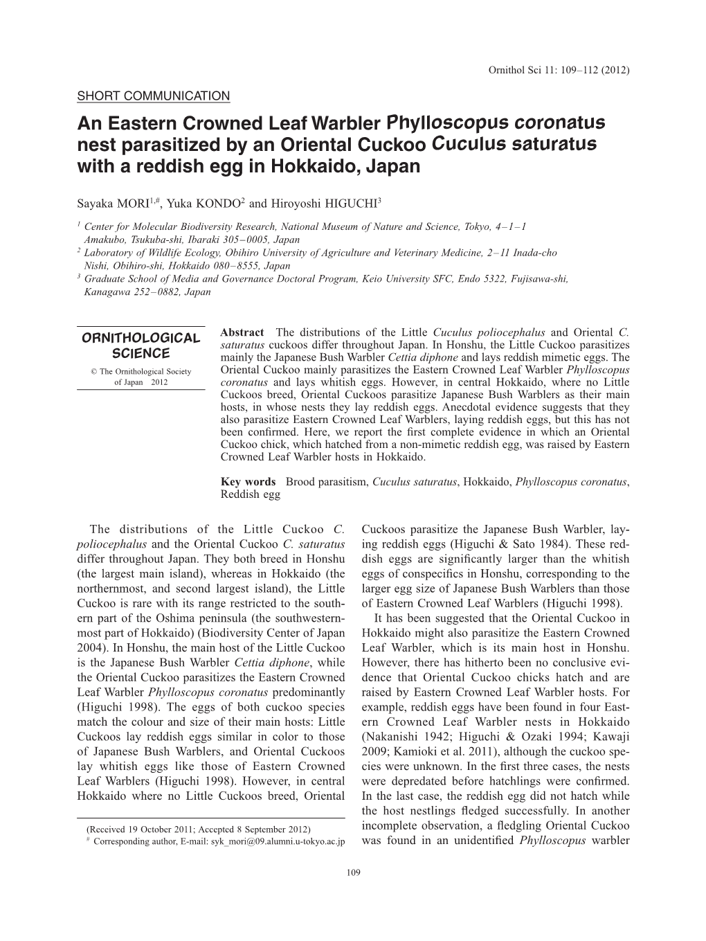 An Eastern Crowned Leaf Warbler Phylloscopus Coronatus Nest Parasitized by an Oriental Cuckoo Cuculus Saturatus with a Reddish Egg in Hokkaido, Japan
