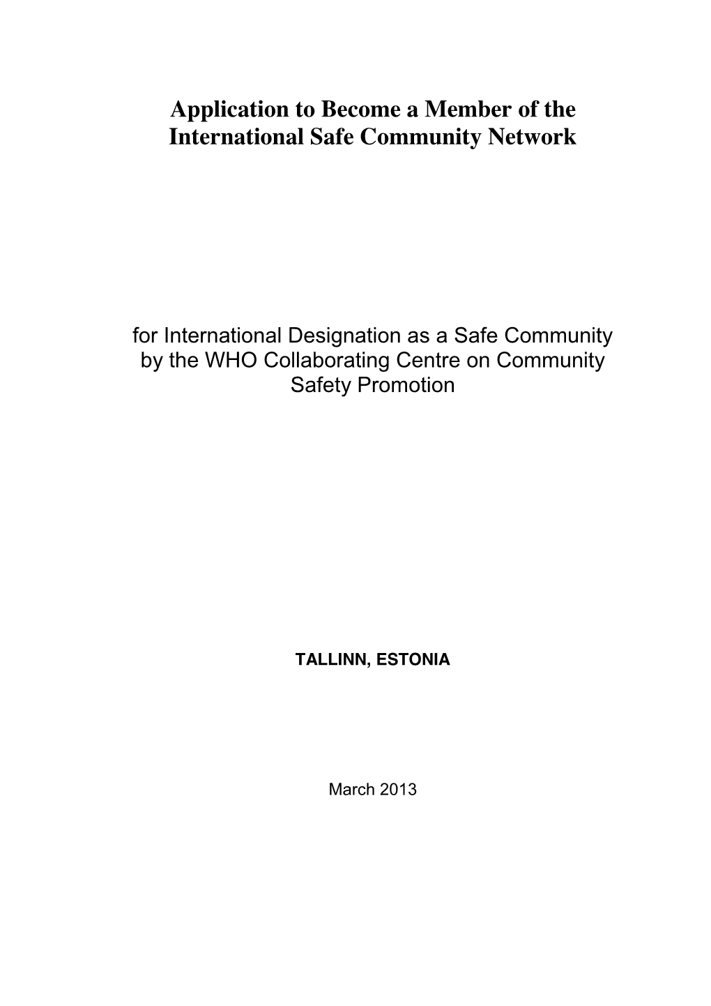 Application to Become a Member of the International Safe Community Network