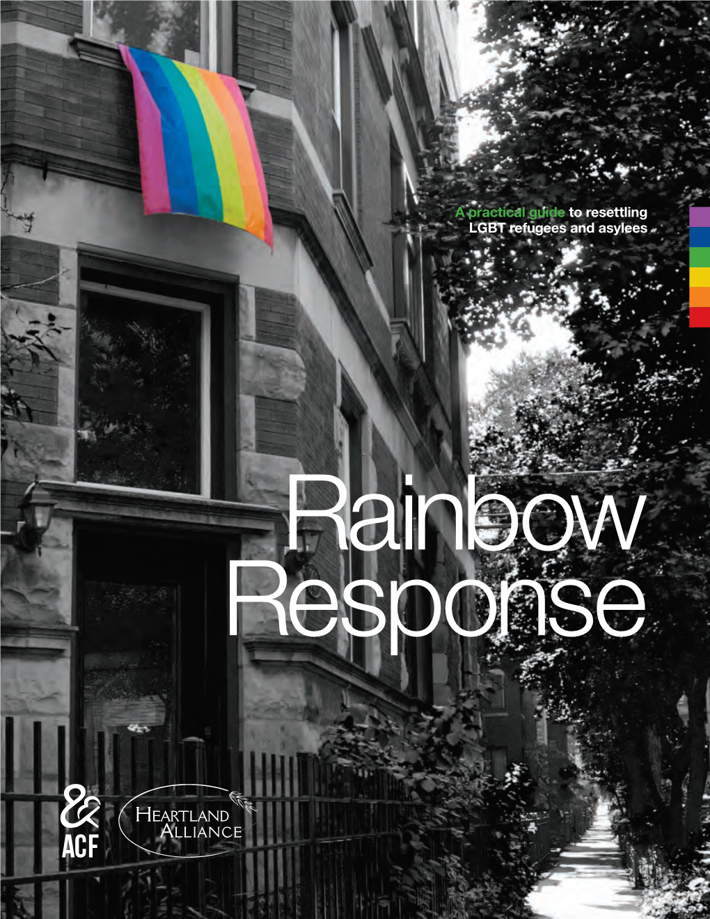 A Practical Guide to Resettling LGBT Refugees and Asylees 9/14/12 10:01 AM