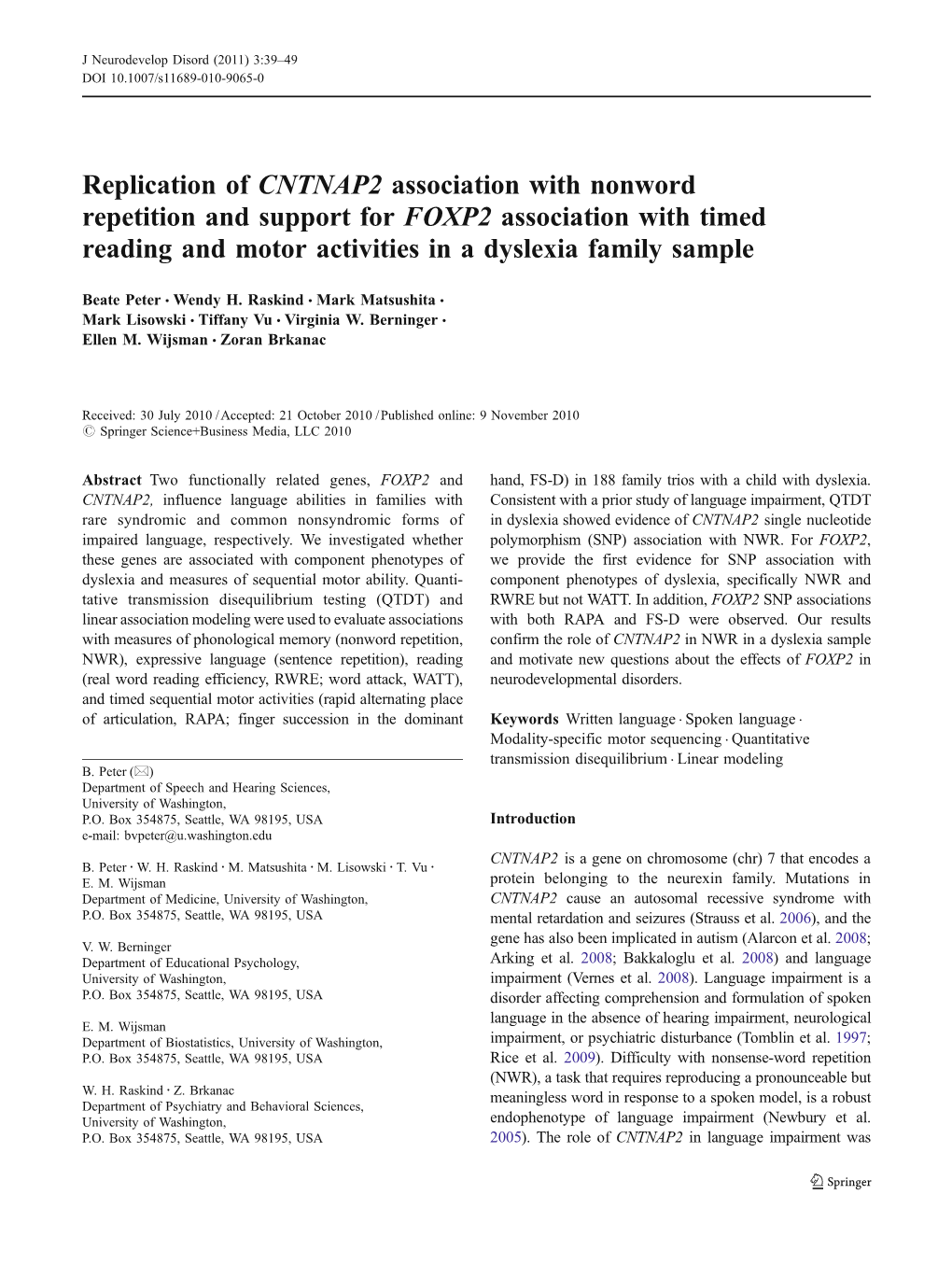 Replication of CNTNAP2 Association with Nonword Repetition and Support for FOXP2 Association with Timed Reading and Motor Activities in a Dyslexia Family Sample