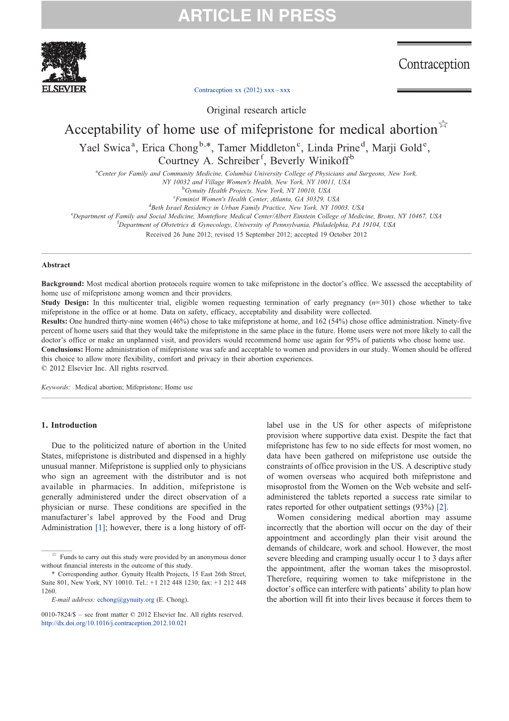 Acceptability of Home Use of Mifepristone for Medical Abortion Yael Swicaa, Erica Chongb,, Tamer Middletonc, Linda Prined, Marji Golde, Courtney A