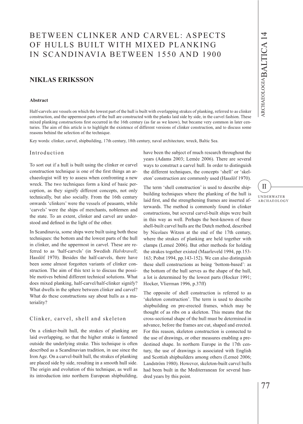 Between Clinker and Carvel: Aspects of Hulls Built with Mixed Planking in Scandinavia Between 1550 and 1900