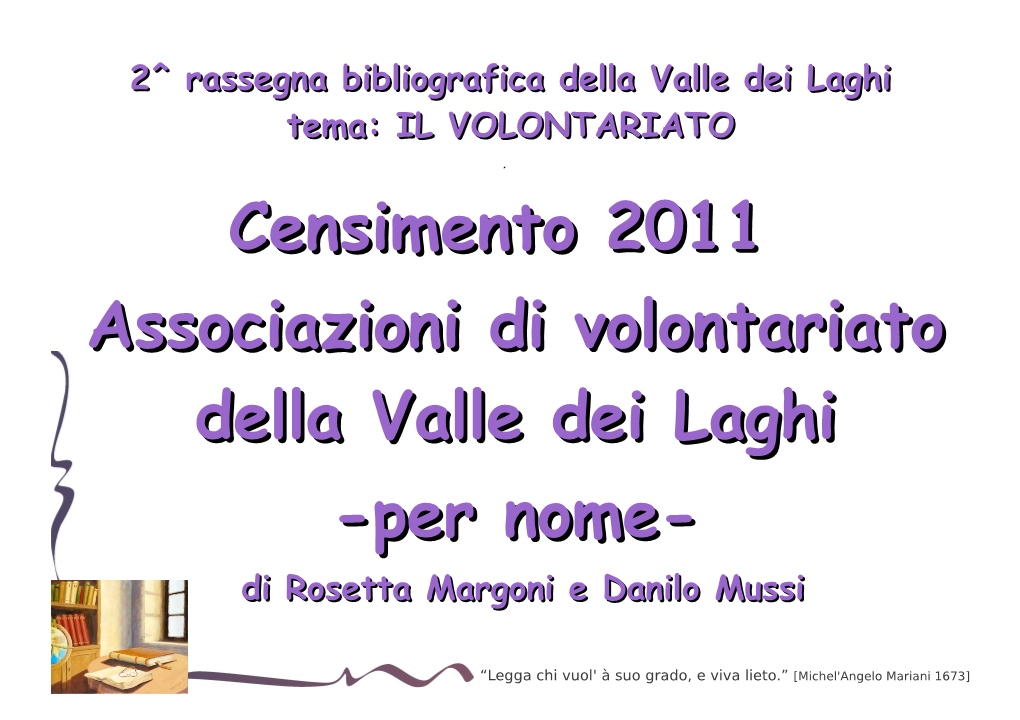 Censimento 2011 Associazioni Di Volontariato Della Valle Dei Laghi
