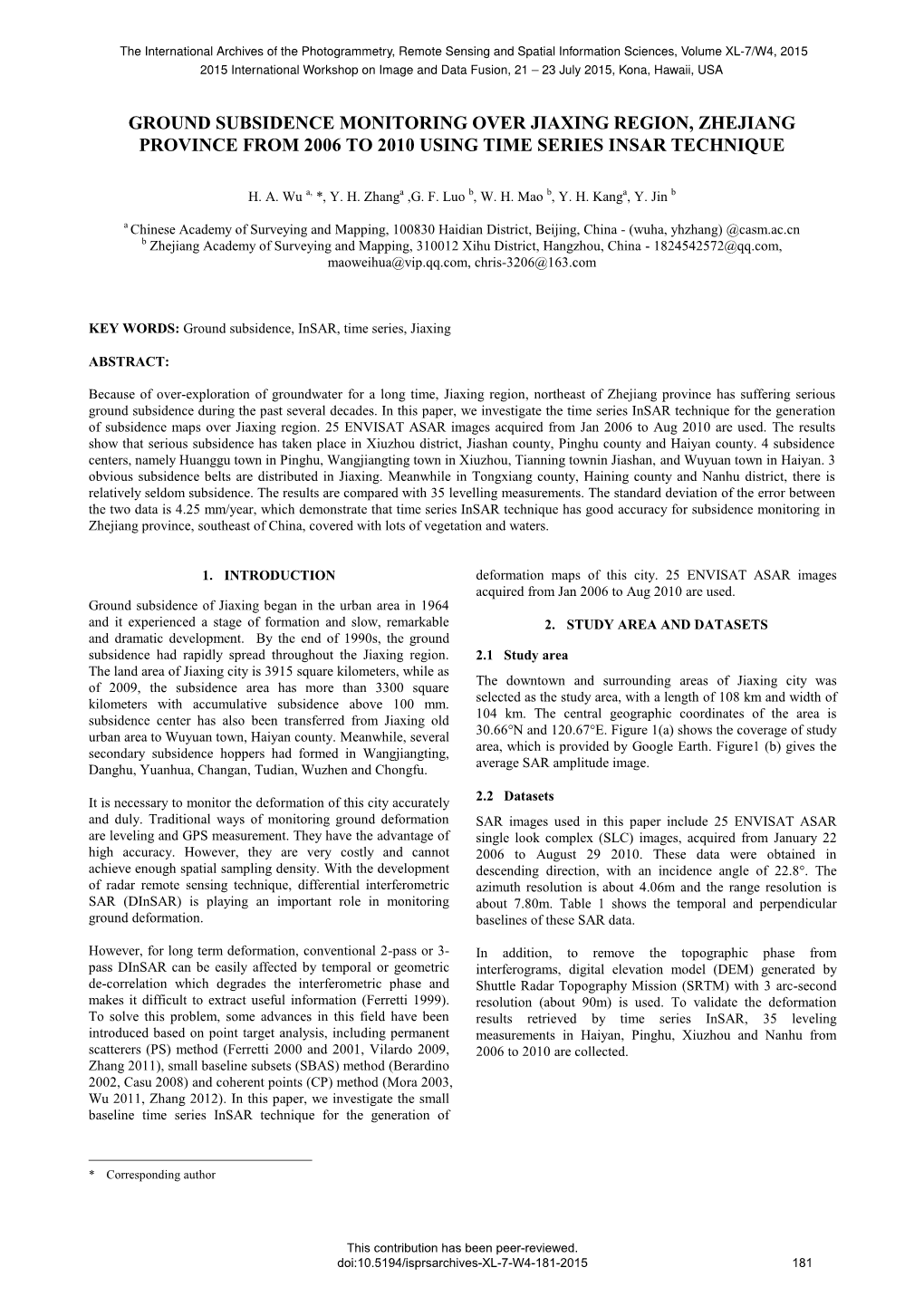 Ground Subsidence Monitoring Over Jiaxing Region, Zhejiang Province from 2006 to 2010 Using Time Series Insar Technique