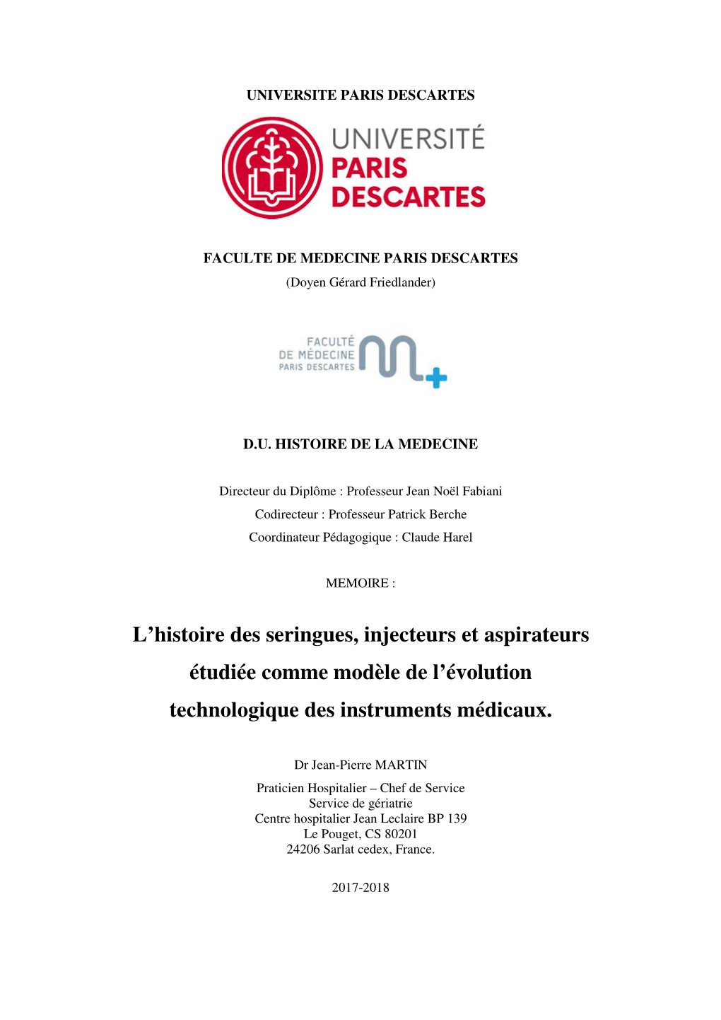 L'histoire Des Seringues, Injecteurs Et Aspirateurs Étudiée Comme Modèle De L'évolution Technologique Des Instruments M