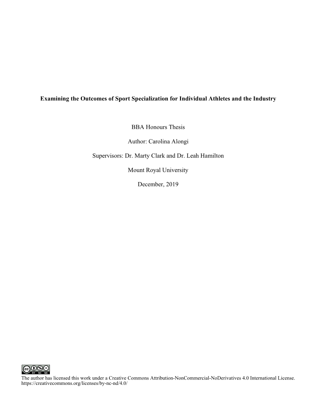 Examining the Outcomes of Sport Specialization for Individual Athletes and the Industry