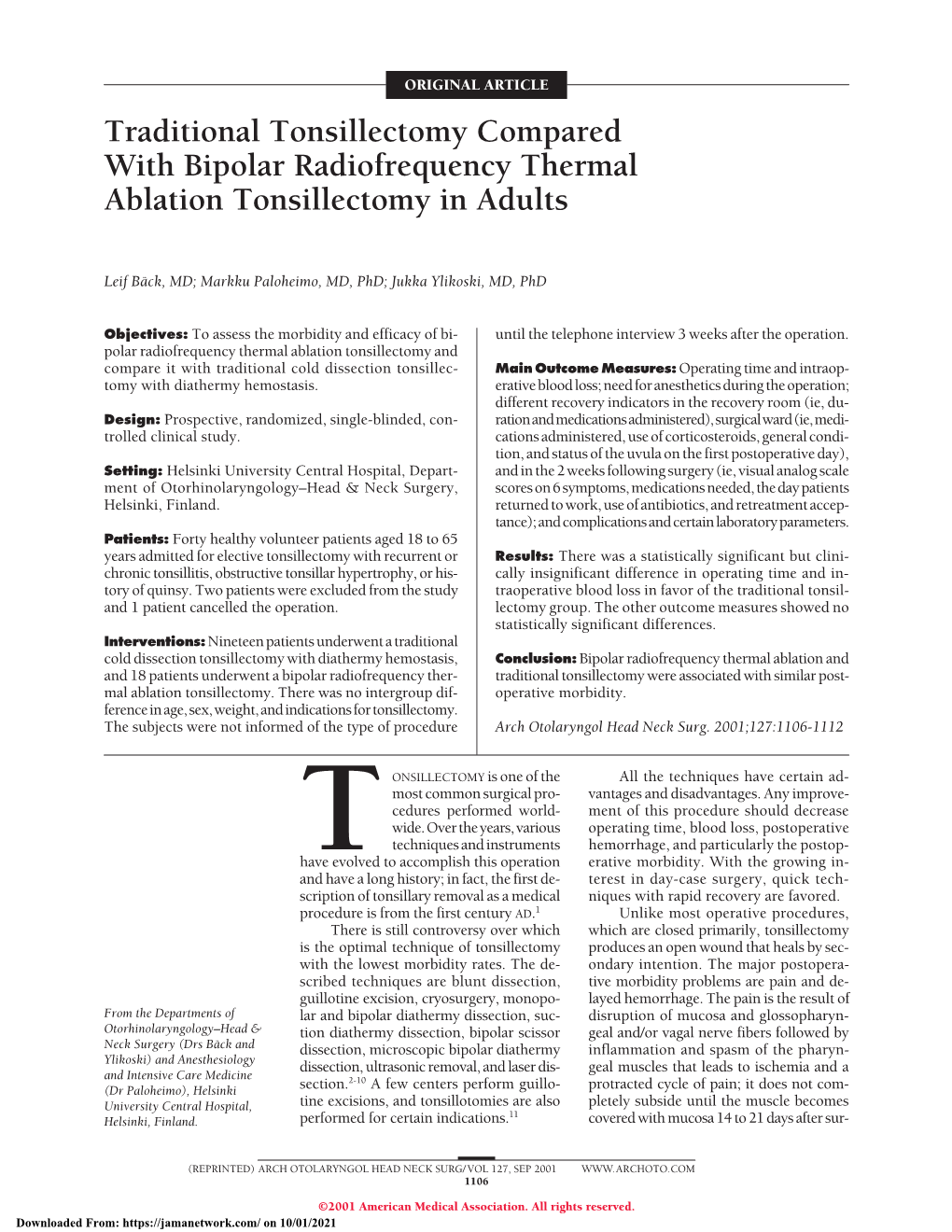 Tonsillectomy Compared with Bipolar Radiofrequency Thermal Ablation Tonsillectomy in Adults a Pilot Study