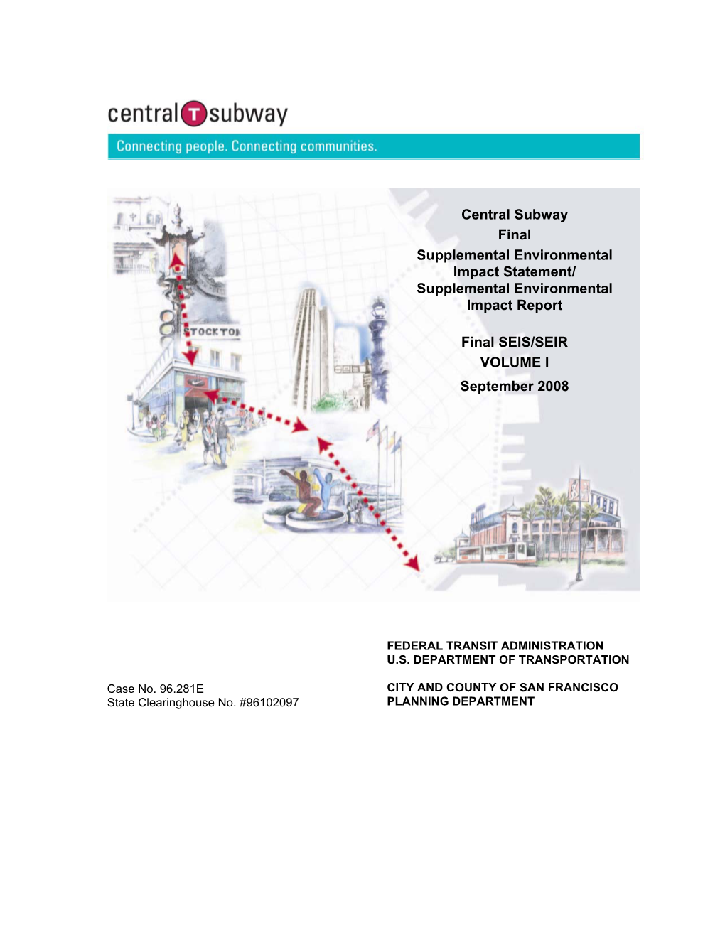 Central Subway Final Supplemental Environmental Impact Statement/ Supplemental Environmental Impact Report