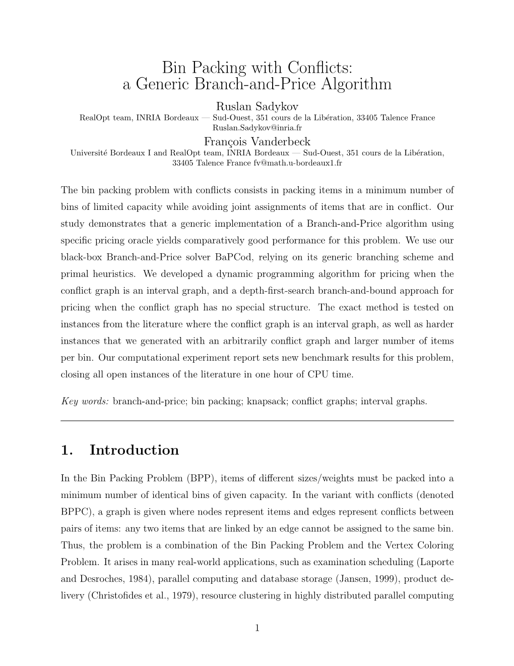 Bin Packing with Conflicts: a Generic Branch-And-Price Algorithm