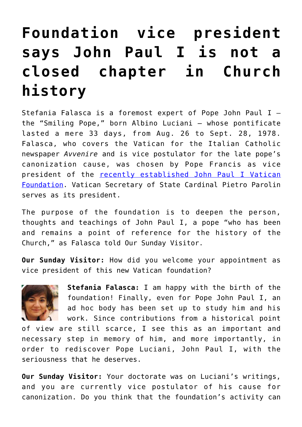 Foundation Vice President Says John Paul I Is Not a Closed Chapter in Church History