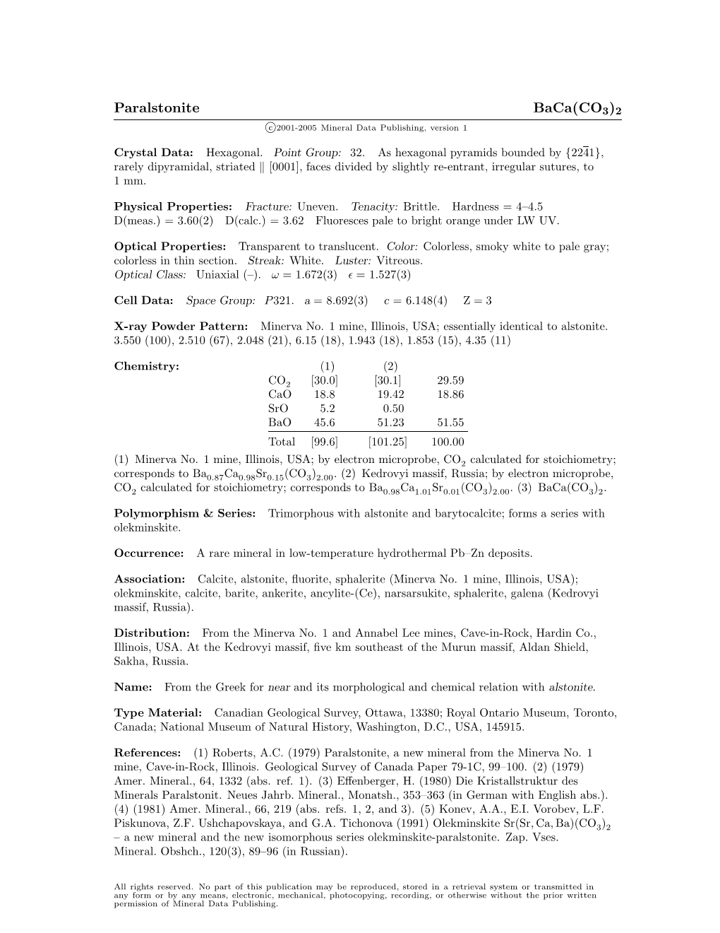 Paralstonite Baca(CO3)2 C 2001-2005 Mineral Data Publishing, Version 1