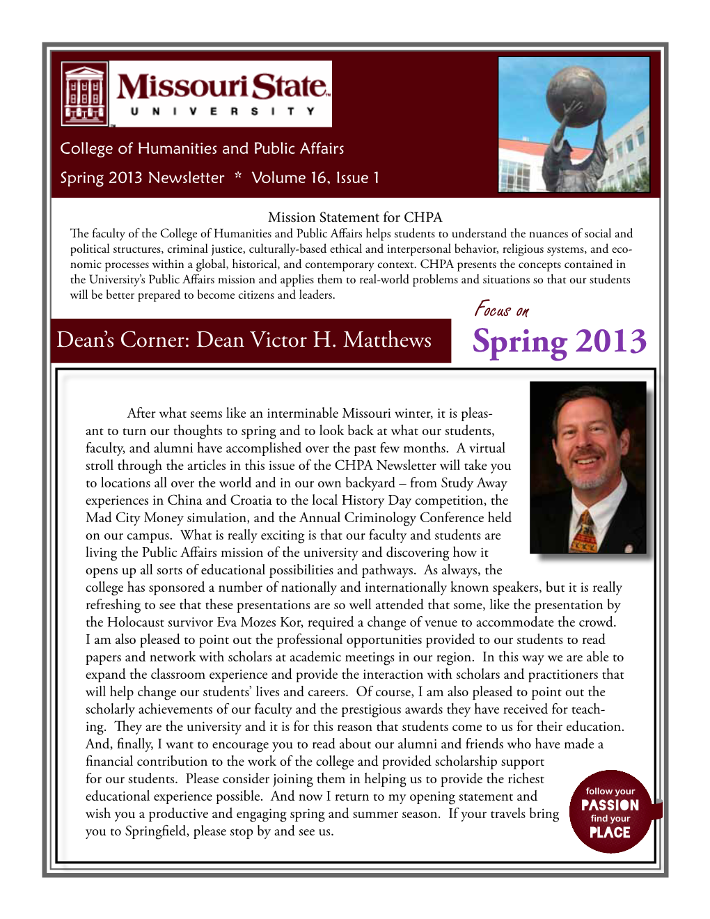 Spring 2013 Newsletter * Volume 16, Issue 1