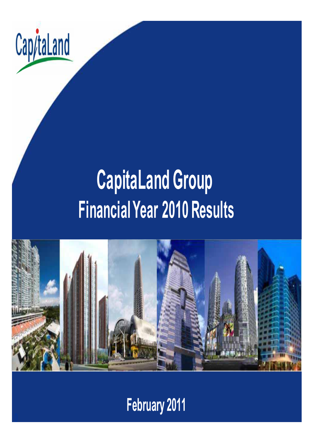 Capitaland Group Financial Year 2010 Results