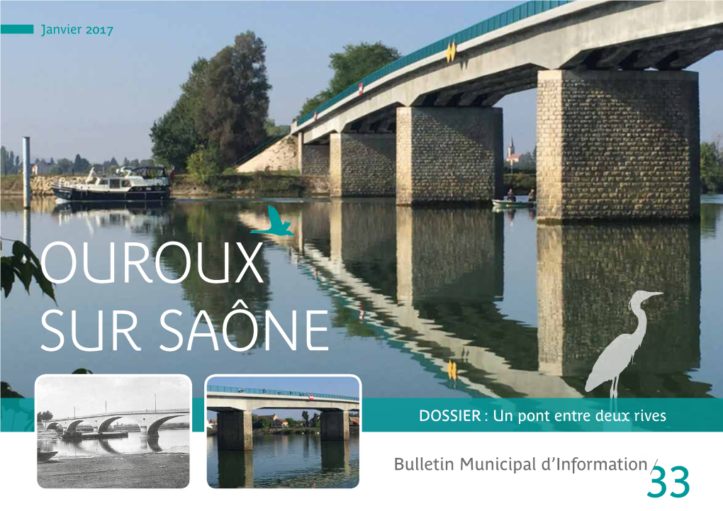 Un Pont Entre Deux Rives Bulletin Municipal D’Information33 Sommaire