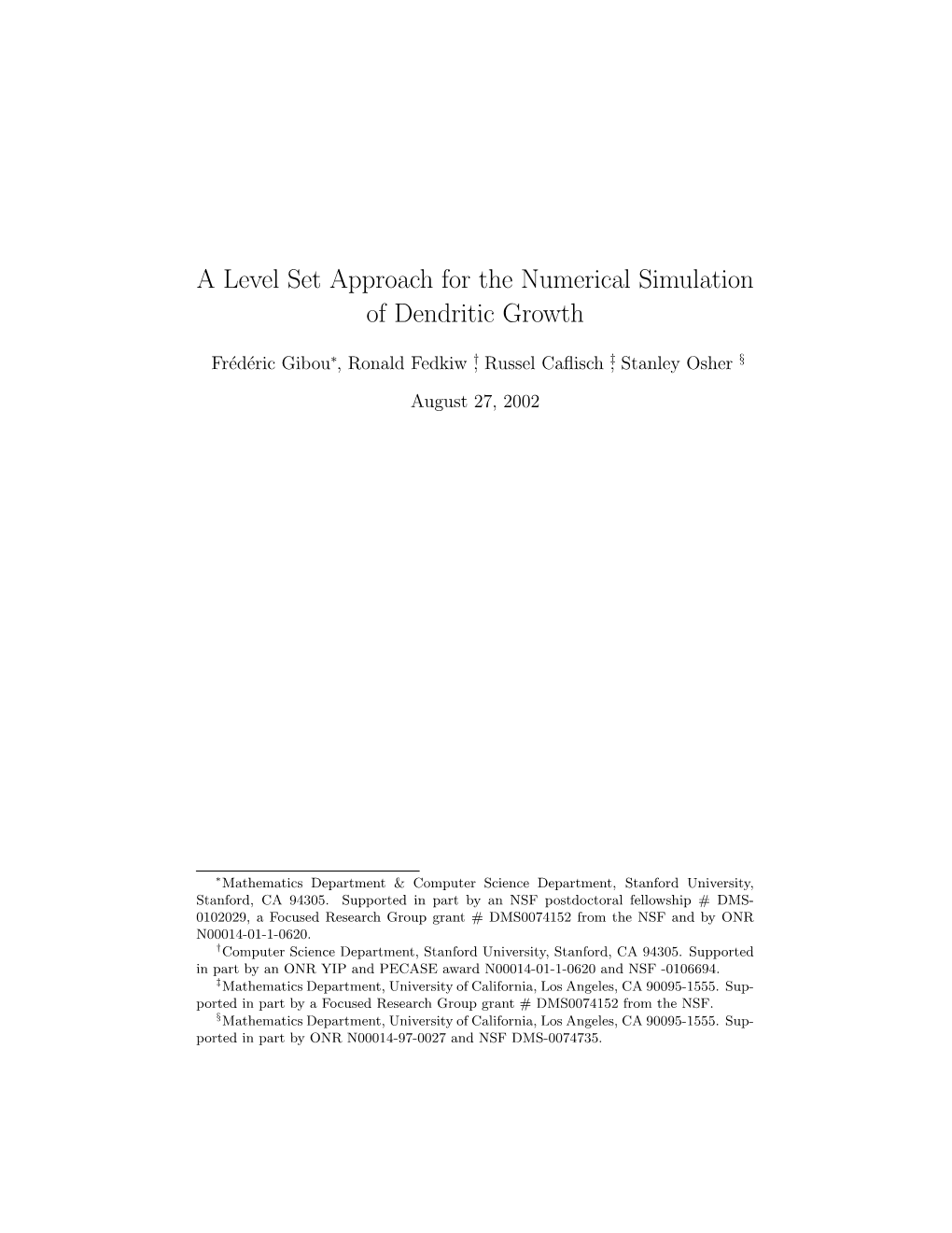 A Level Set Approach for the Numerical Simulation of Dendritic Growth