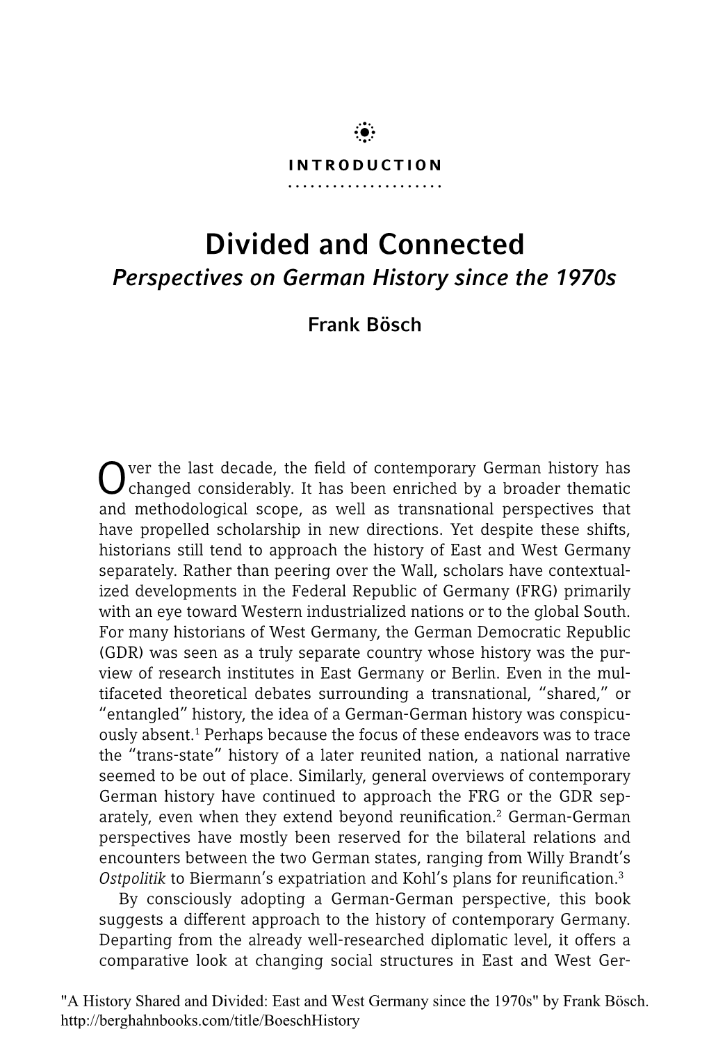 Introduction: Divided and Connected: Perspectives on German History Since the 1970S