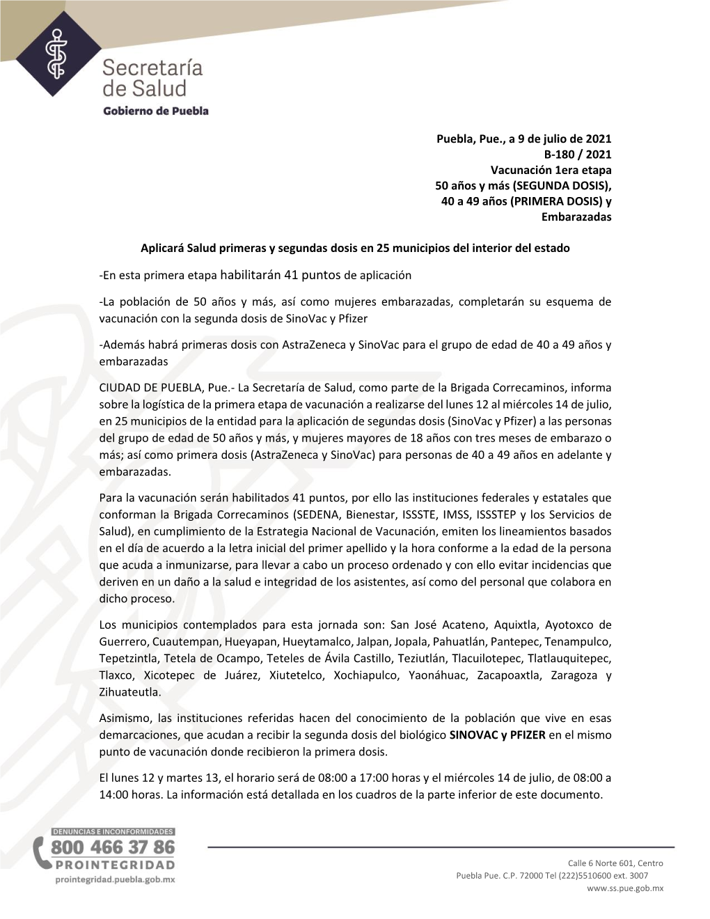 Puebla, Pue., a 9 De Julio De 2021 B-180 / 2021 Vacunación 1Era Etapa 50 Años Y Más (SEGUNDA DOSIS), 40 a 49 Años (PRIMERA DOSIS) Y Embarazadas