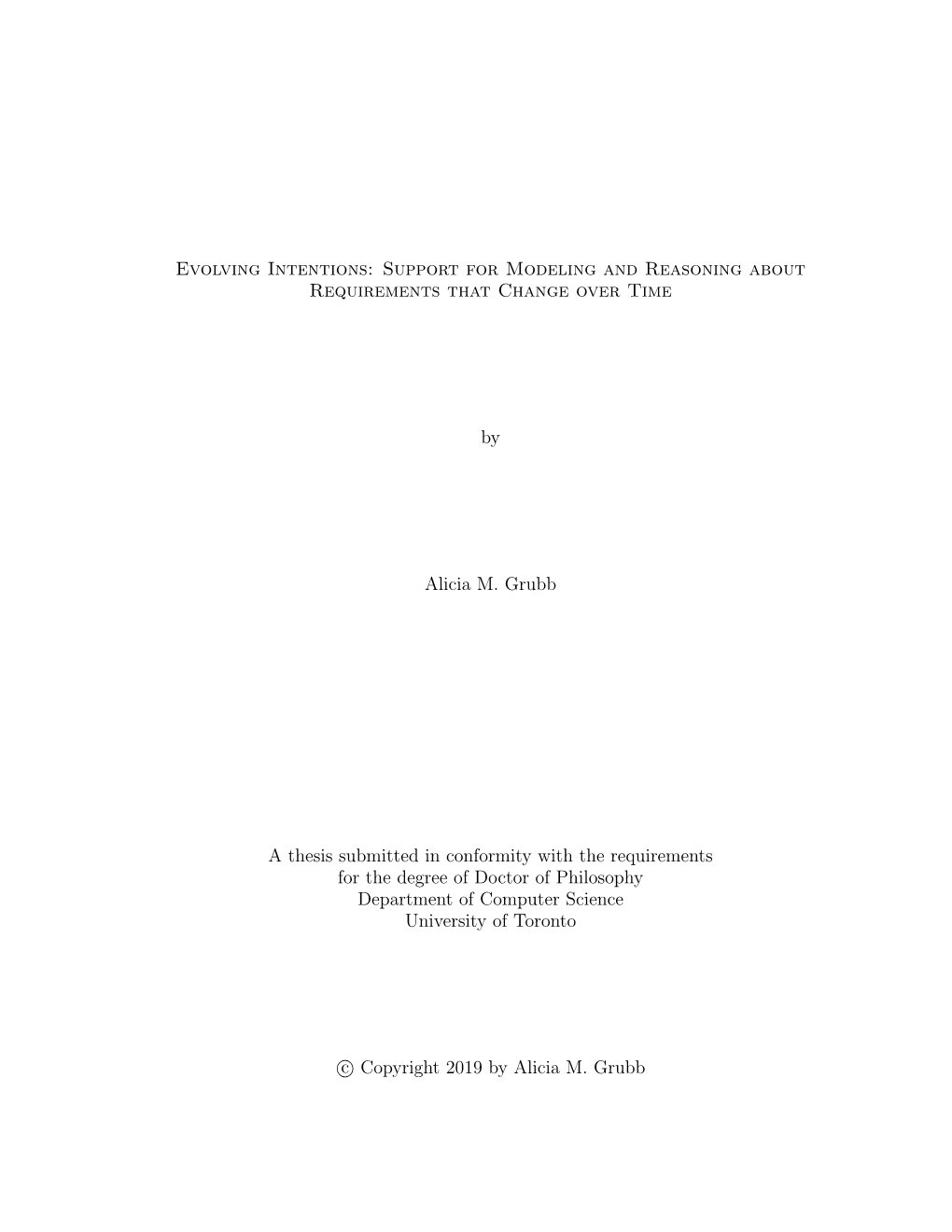 Evolving Intentions: Support for Modeling and Reasoning About Requirements That Change Over Time