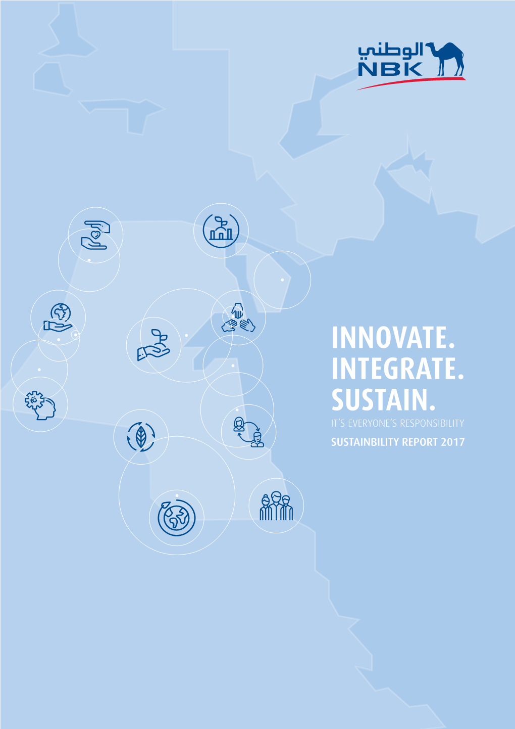 Innovate. Integrate. Sustain. It’S Everyone’S Responsibility Sustainbility Report 2017 About the Report