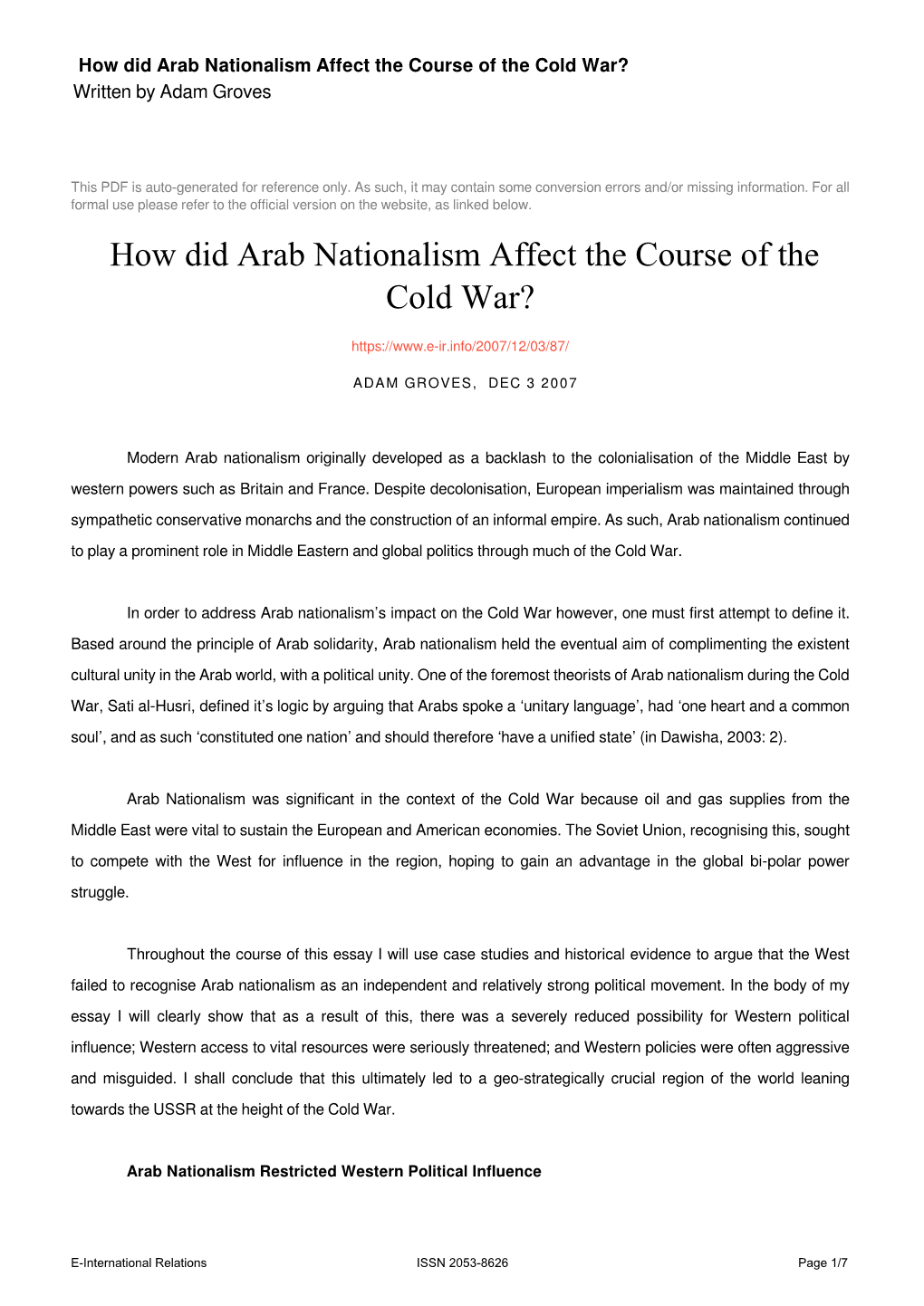 How Did Arab Nationalism Affect the Course of the Cold War? Written by Adam Groves