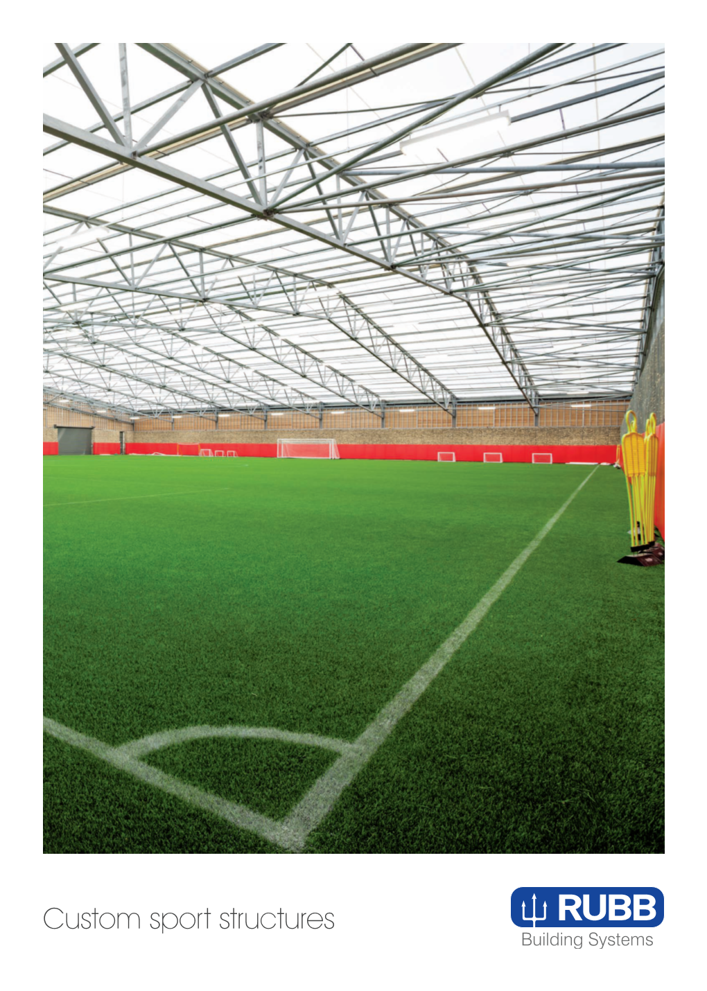 Custom Sport Structures Rubb Innovative Indoor Sports Buildings Advantage Points