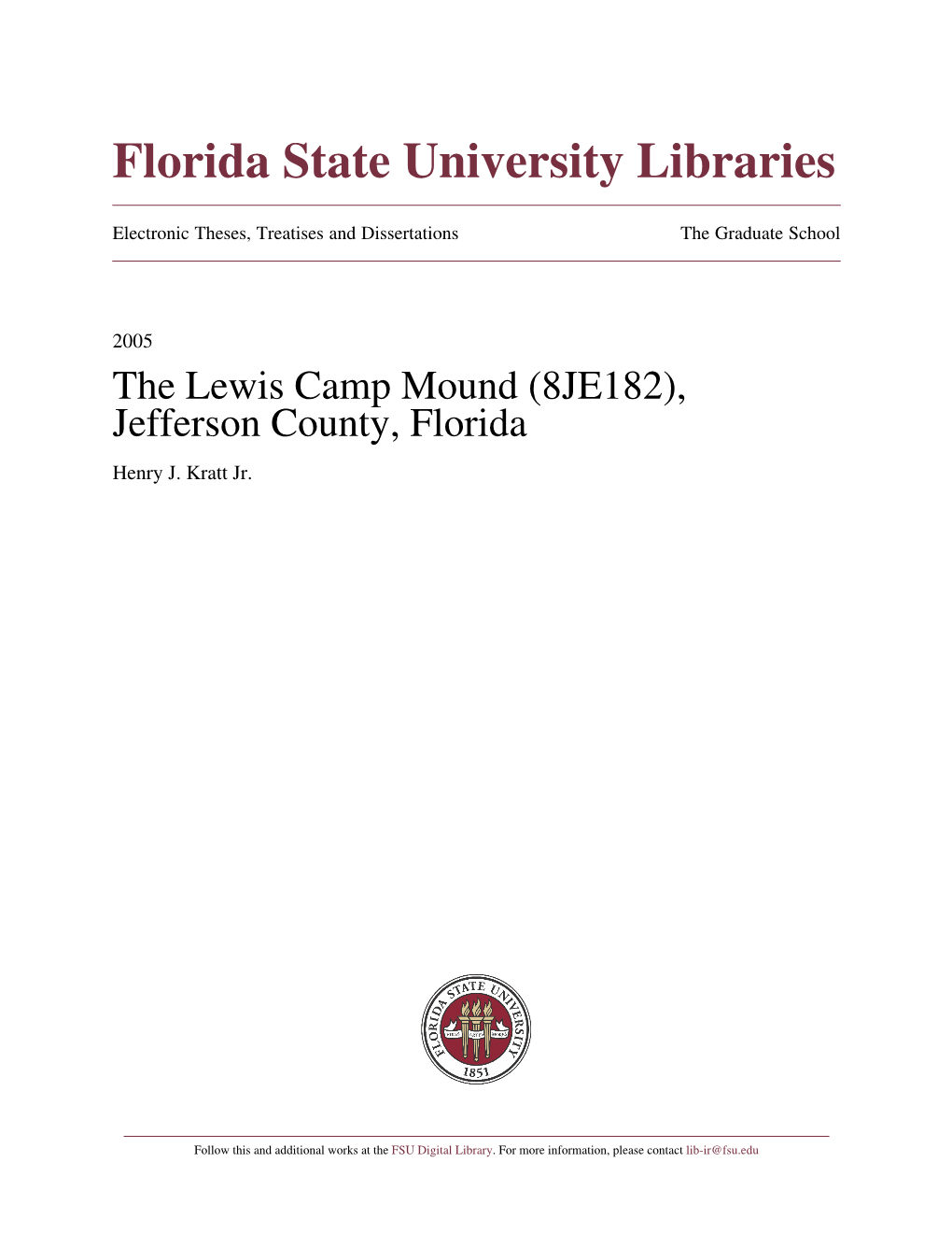 The Lewis Camp Mound (8JE182), Jefferson County, Florida Henry J