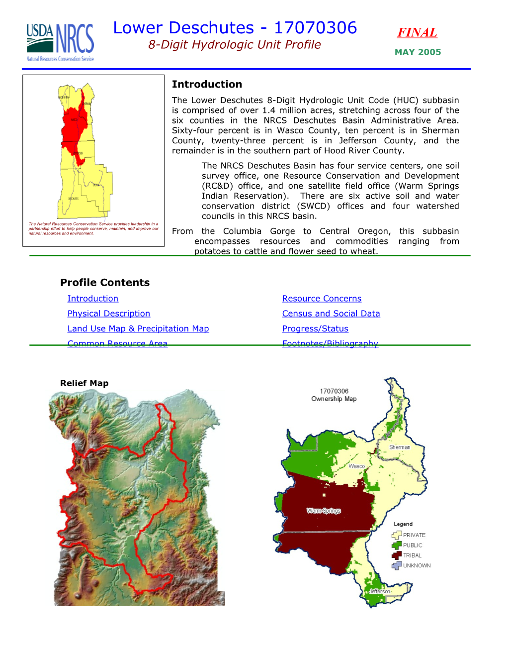 The Lower Deschutes 8-Digit Hydrologic Unit Code (HUC) Subbasin Is Comprised of Over 1.4