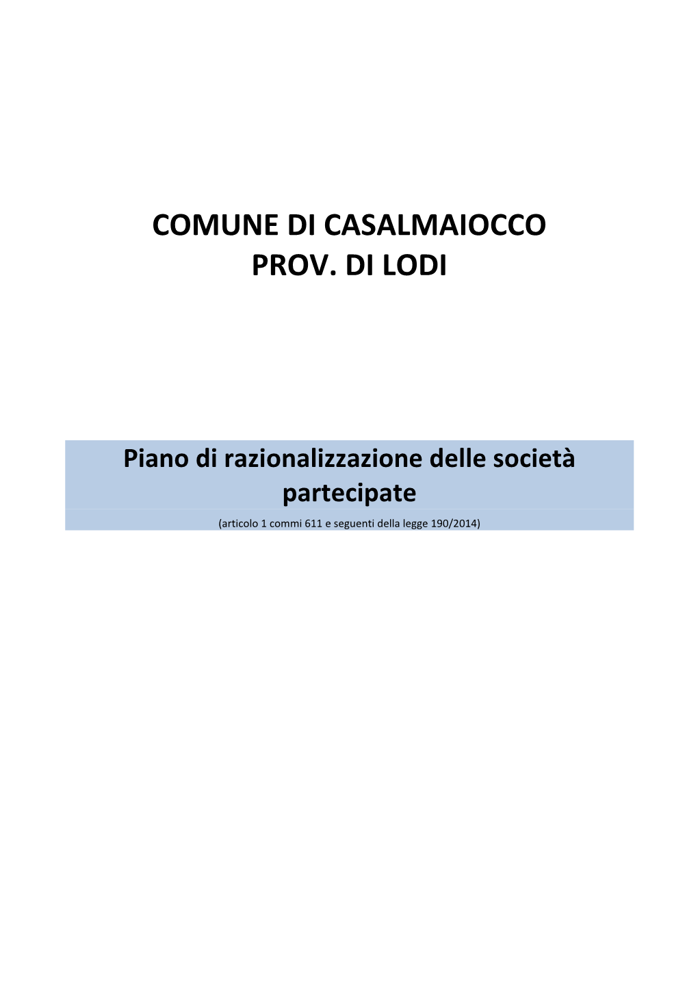 Piano Razionalizzazione Societa' Partecipatex