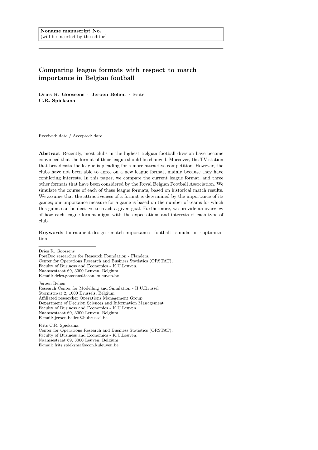 Comparing League Formats with Respect to Match Importance in Belgian Football