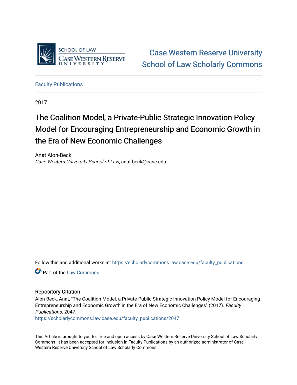 The Coalition Model, a Private-Public Strategic Innovation Policy Model for Encouraging Entrepreneurship and Economic Growth in the Era of New Economic Challenges