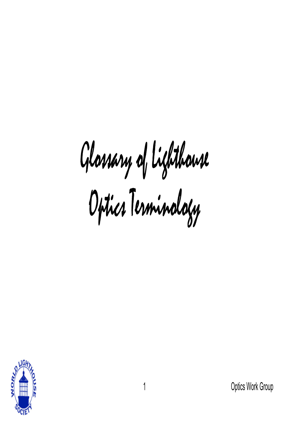 Glossary of Lighthouse Optics Terminology 2005