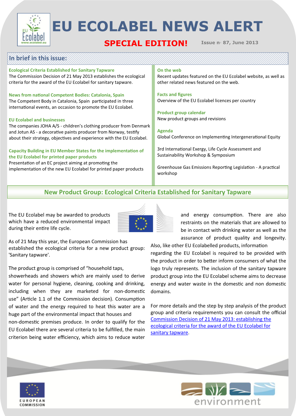EU ECOLABEL NEWS ALERT SPECIAL EDITION! Issue N◦ 87, June 2013