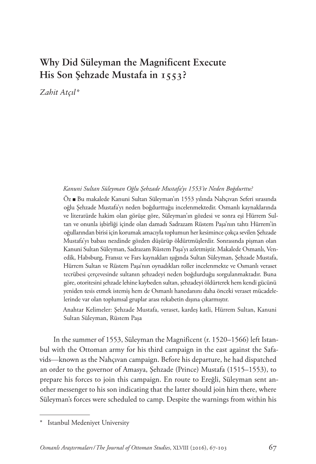 Why Did Süleyman the Magnificent Execute His Son Şehzade Mustafa in ?