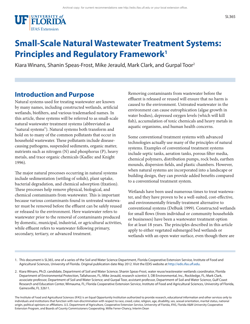 Small-Scale Natural Wastewater Treatment Systems: Principles and Regulatory Framework1 Kiara Winans, Shanin Speas-Frost, Mike Jerauld, Mark Clark, and Gurpal Toor2