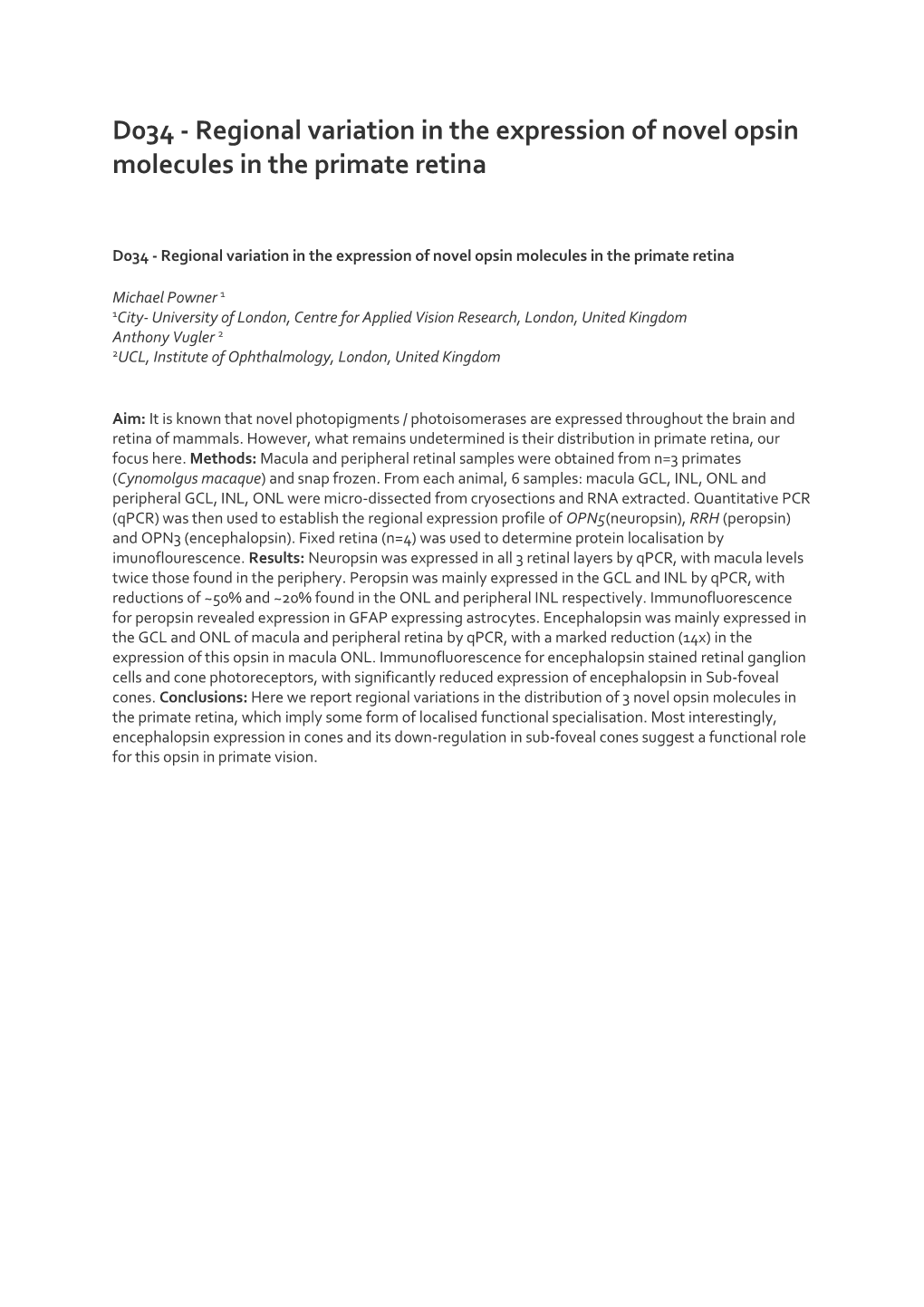 Regional Variation in the Expression of Novel Opsin Molecules in the Primate Retina