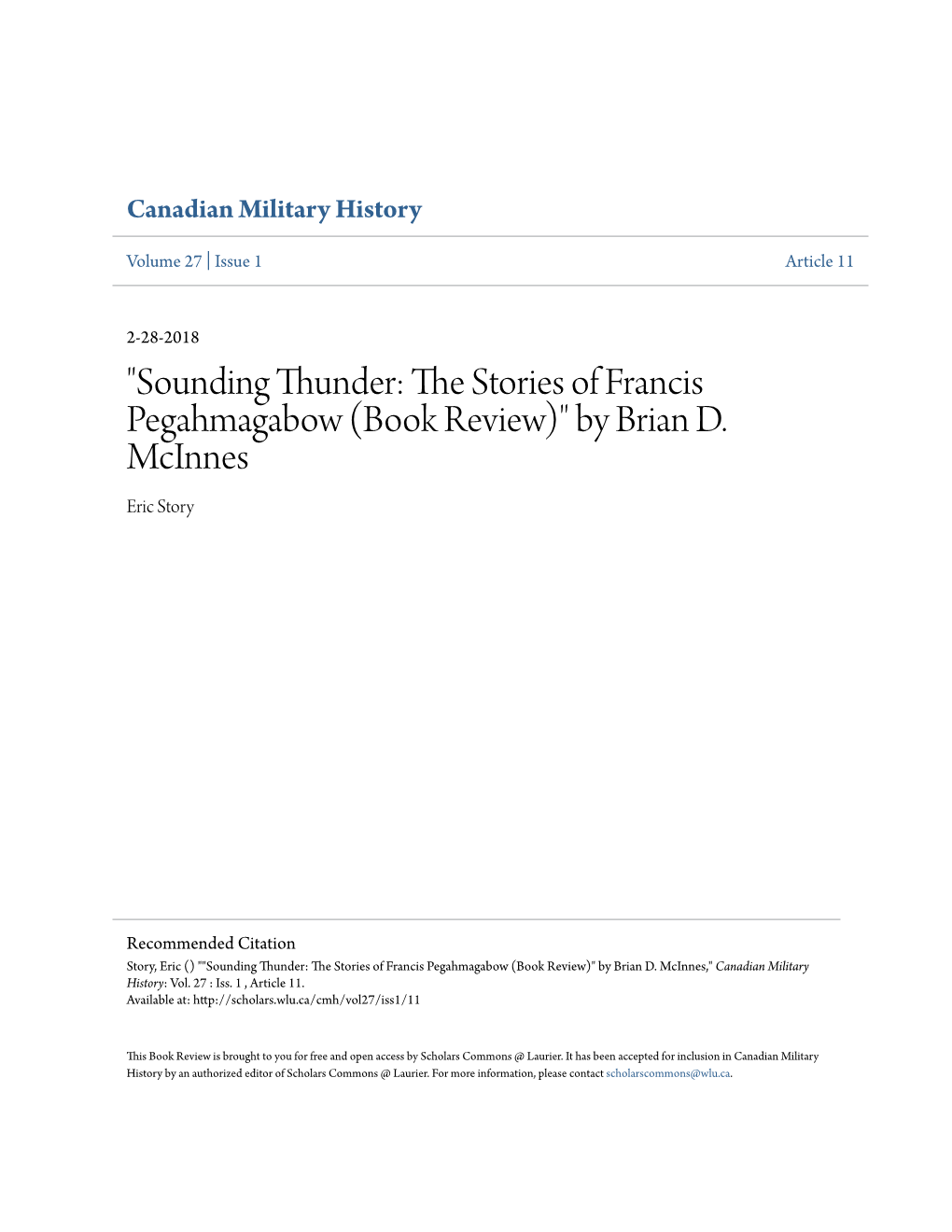 "Sounding Thunder: the Stories of Francis Pegahmagabow (Book Review)" by Brian D. Mcinnes