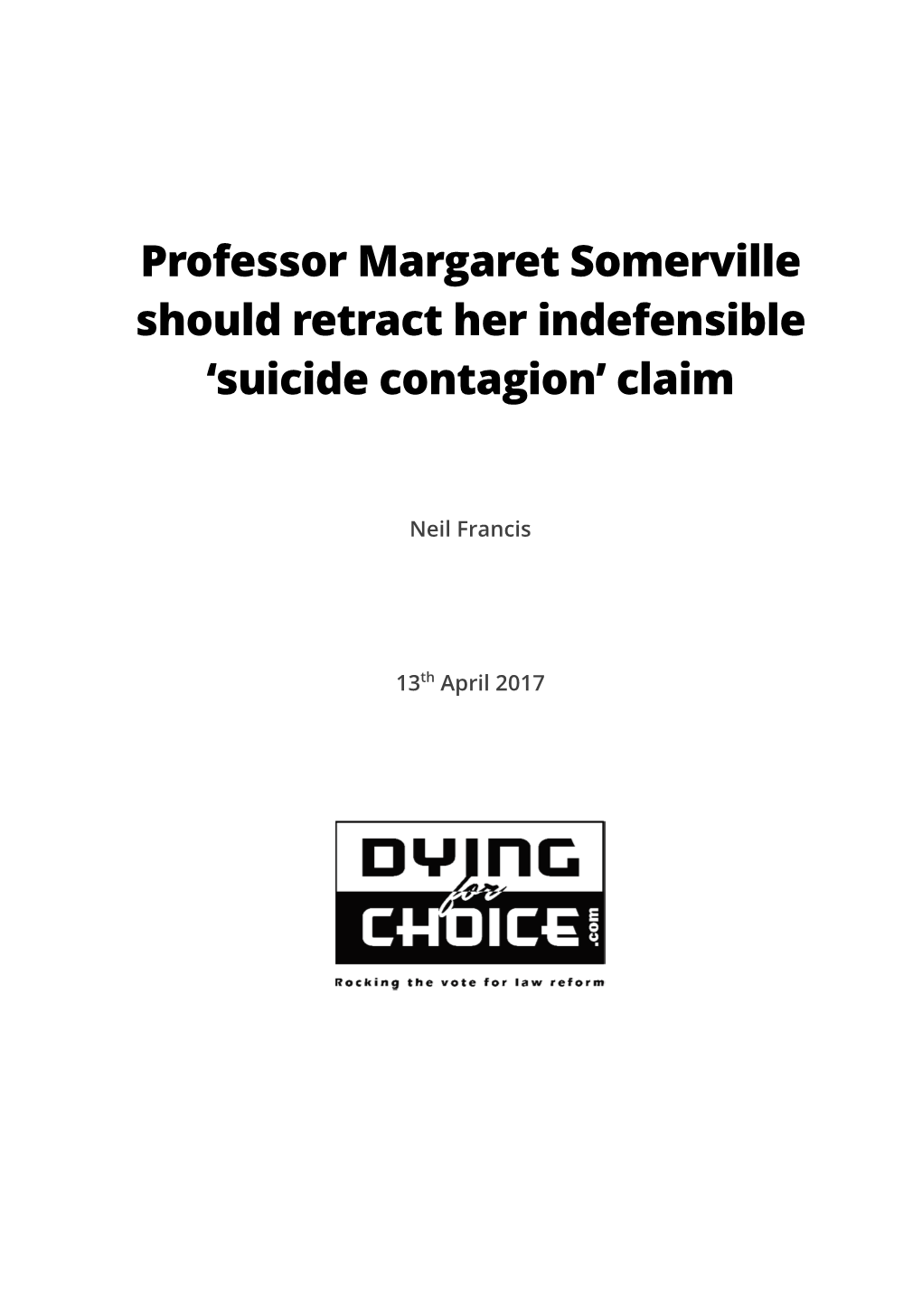 Professor Margaret Somerville Should Retract Her Indefensible ‘Suicide Contagion’ Claim